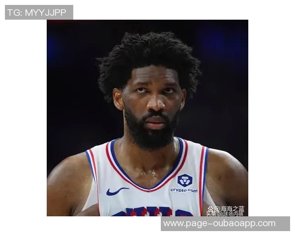 皮尔斯称76人如06年热火马克西潜力无限恩比德无需单打独斗